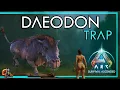 Daeodon Trap - Ark Survival Ascended