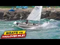 SAILBOAT VS HAULOVER Boats vs Haulover Inlet