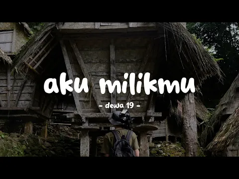 Video Thumbnail: dewa-19 - aku milikmu - lirikin