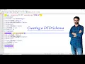 XML Tutorial Part-2 XML session 2 Creating a XML document using DTD Schema