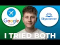 Google Flights vs Skyscanner - Which is Better