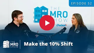 Make the 10 Shift - The MRO Show Ep 052
