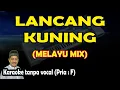 Download Lagu Lancang kuning karaoke melayu nada pria