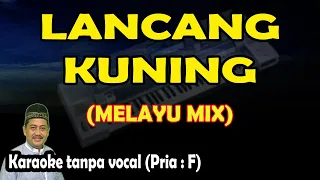 lancang kuning karaoke melayu nada pria