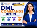 DML Commands in SQL Explained INSERT UPDATE DELETE SELECT Tutorial