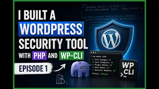 I Built a Security Tool with and WP-CLI Episode 1