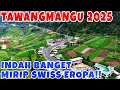 SUASANA TAWANGMANGU 2025‼️Swiss Van Java
