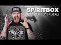 Absolutely Brutal! | SOFT SPINE | SPIRITBOX | REACTION