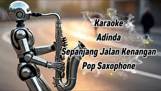 sepanjang jalan kenangan adinda karaoke pop saxophone 