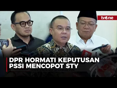 DPR Panggil PSSI Minta Penjelasan Pemecatan STY