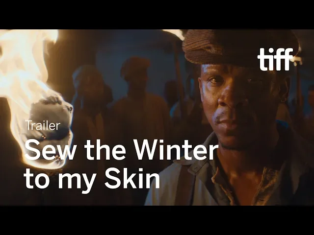 SEW THE WINTER TO MY SKIN Trailer | TIFF 2018