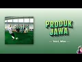 Produk Jawa — Tenxi, Mino (Lyrics/Lirik INA/ENG)