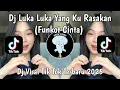 Lagu DJ LUKA LUKA YANG KU RASAKAN BERTUBI TUBI YANG KAU BERIKAN VIRAL TIKTOK || FUNKOT CINTA DBAGINDAS