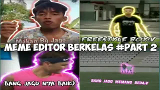 Download MEME EDITOR BERKELAS BG JAGO || EDITOR BERKELAS MP3