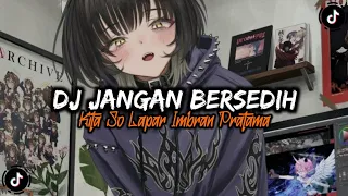 dj jangan bersedih kita so lapar imbran pratama