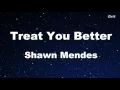 Download Lagu Treat You Better - Shawn Mendes Karaoke 【With Guide Melody】 Instrumental