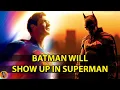 Download Lagu The Batman WILL Show up in DCU's SUPERMAN Theory Explained #thebatman #superman #dcuniverse