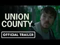 Union County - Trailer 2026 Will Poulter Noah Centineo