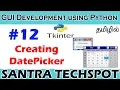Creating DatePicker Widget Using Python Tkinter Tkinter tutorial in Tamil