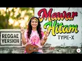 Lagu Mawar Hitam - Type X | Cover Reggae Version