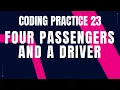 Four Passengers and a driver coding practice 23 Nxtwave ccbp 4 0 Python coding tips tricks