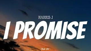 Download HARRIS J - I Promise | ( Video Lyrics ) MP3