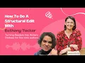 Episode 093 - How To Do A Structural Edit With Bethany Tucker