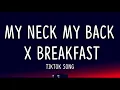 Lagu Breakfast x My Neck, My Back (TikTok Remix)