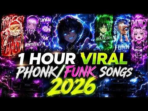 VIRAL PHONK/FUNK SONGS 2026 1 HOUR!🎵 PLAYLIST