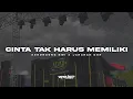 Download Lagu DJ Cinta Tak Harus Memiliki • Slow Bass Keroncong Jaranan Dor • Xmust Revolution