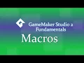 Macros and Enums GMS2 Fundamentals