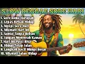 Download Lagu FULL ALBUM REGGAE TERBAIK 2025 | LAGU REGGAE ENAK BUAT SANTAI SEPANJANG HARI