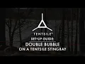 How To Set Up the Double Bubble for the Tentsile Stingray 3-Person Tree Tent