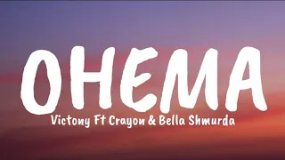 victony ohema ft crayon u0026 bella shmurda lyrics 