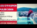 Download Lagu 5 LAGU D'PASPOR POPULER TRENDING 2009   PT MENCARI CINTA SEJATI || NO COPYRIGHT 