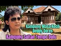 Kampung Masa Kecil Deddy Dores Di Sumedang, Kampung Sultan Tempo Dulu
