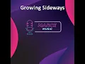 Growing Sideways