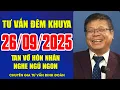 Download Lagu [SỐ ĐẶC BIỆT] Tư Vấn Đêm Khuya Ngày 26/09/2025 | Đinh Đoàn Chia Sẻ Những Vụ Tan Vỡ Hôn Nhân