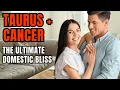 Taurus Man Cancer Woman Compatibility The Cozy Deeply Nurturing Power Couple