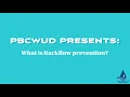 PBCWUD Presents What is Backflow Prevention