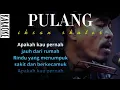 Download Lagu Karaoke Pulang - iksan skuter