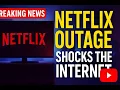 Netflix Down Global Outrage
