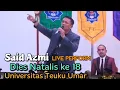 Lagu Said Azmi - Live perform at Universitas Teuku Umar (Official live music video)