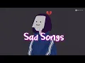 Depressing Songs Playlist 2022 💔 Sad Songs For Sad Peoples 😞 Sad Music Playlist 2022