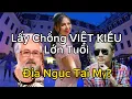 Lagu Lấy Chồng VIỆT KIỀU Lớn Tuổi Để Đổi Đời - Cuộc Sống Mỹ Và Bài Học