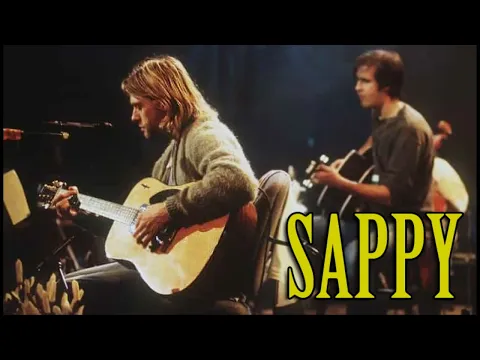 Download MP3 Nirvana - Sappy (MTV Unplugged)