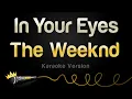 Download Lagu The Weeknd - In Your Eyes (Karaoke Version)