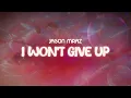 Download Lagu jason mraz ✨ i won't give up ✨ ~ lyrics