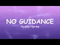 Lagu Ayzha Nyree - No Guidance (Remix) (Lyrics)