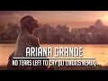 Download Lagu Ariana Grande - No Tears Left To Cry (DJ Linuxis Remix)